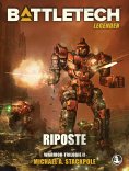 eBook: BattleTech Legenden 06 - Riposte