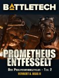 ebook: BattleTech - Prometheus entfesselt