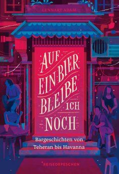 eBook: Auf ein Bier bleibe ich noch