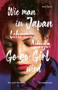eBook: Wie man in Japan Go-go-Girl wird
