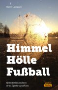 ebook: Himmel - Hölle - Fußball