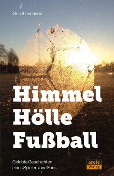 ebook: Himmel - Hölle - Fußball