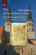 eBook: Die althochdeutschen Zaubersprüche