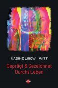 eBook: Geprägt & Gezeichnet Durchs Leben