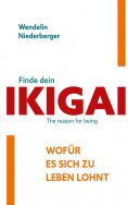 ebook: Finde dein IKIGAI