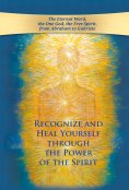 eBook: Recognize and heal yourself through the power of the Spirit
