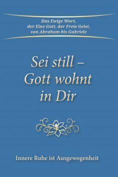 eBook: Sei still - Gott wohnt in dir