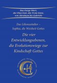 eBook: Die vier Entwicklungsebenen, die Evolutionswiege zur Kindschaft Gottes