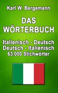 eBook: Das Wörterbuch Italienisch-Deutsch / Deutsch-Italienisch