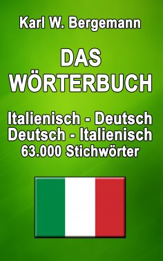 eBook: Das Wörterbuch Italienisch-Deutsch / Deutsch-Italienisch