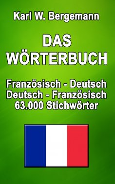 eBook: Das Wörterbuch Französisch-Deutsch / Deutsch-Französisch