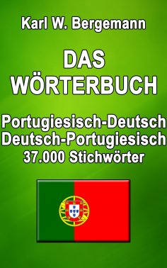 eBook: Das Wörterbuch Portugiesisch-Deutsch / Deutsch-Portugiesisch