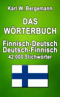 eBook: Das Wörterbuch Finnisch-Deutsch / Deutsch-Finnisch