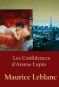 ebook: Les Confidences d'Arsène Lupin