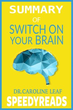 ebook: Summary of Switch On Your Brain