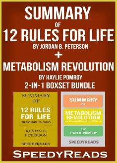 ebook: Summary of 12 Rules for Life: An Antidote to Chaos by Jordan B. Peterson + Summary of  Metabolism Re