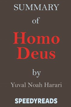 ebook: Summary of Homo Deus