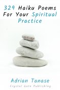ebook: 329 Haiku Poems For Your Spiritual Practice