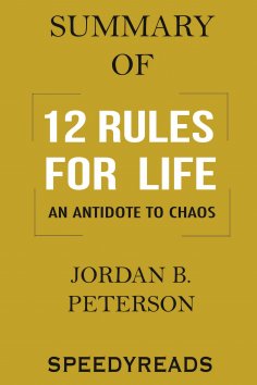 ebook: Summary of 12 Rules for Life