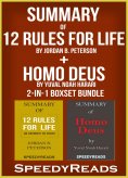 ebook: Summary of 12 Rules for Life: An Antidote to Chaos by Jordan B. Peterson + Summary of Homo Deus by Y