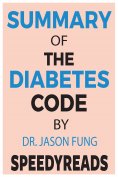 ebook: Summary of The Diabetes Code By Jason Fung