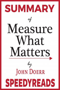 ebook: Summary of Measure What Matters