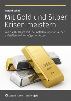 eBook: Mit Gold und Silber Krisen meistern