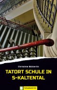 eBook: Tatort Schule in S-Kaltental