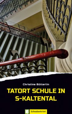 eBook: Tatort Schule in S-Kaltental