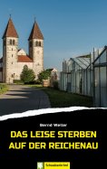 eBook: Das leise Sterben auf der Reichenau