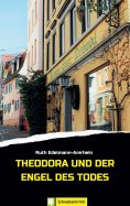 eBook: Theodora und der Engel des Todes
