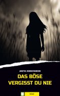 ebook: Das Böse vergisst du nie