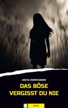 ebook: Das Böse vergisst du nie