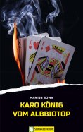 ebook: Karo König vom Albbiotop