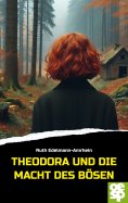 eBook: Theodora und die Macht des Bösen
