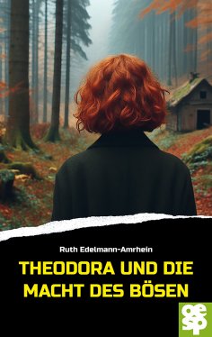eBook: Theodora und die Macht des Bösen