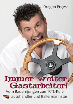 eBook: Immer weiter, Gastarbeiter!