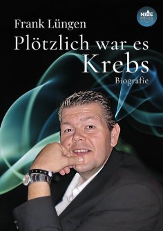 eBook: Plötzlich war es Krebs