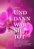 eBook: Und dann war Sie tot