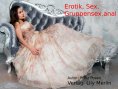 ebook: Erotik, Sex, Gruppensex, Anal