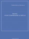 ebook: Notes pour comprendre le siècle