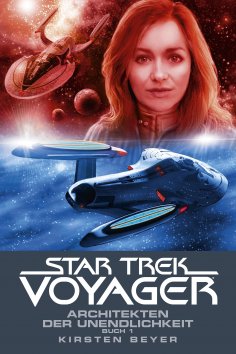 eBook: Star Trek - Voyager 14: Architekten der Unendlichkeit 1