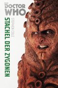 eBook: Doctor Who Monster-Edition 5: Stachel der Zygonen