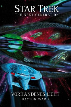 ebook: Star Trek - The Next Generation: Vorhandenes Licht