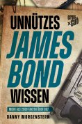 ebook: Unnützes James Bond Wissen