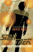 ebook: Star Trek - The Next Generation: Kollateralschaden