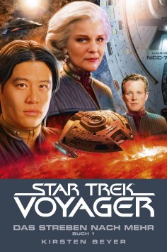 eBook: Star Trek - Voyager 16: Das Streben nach mehr, Buch 1