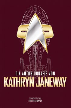 eBook: Die Autobiografie von Kathryn Janeway
