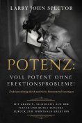 ebook: Potenz: Voll potent ohne Erektionsprobleme!
