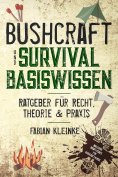 eBook: Bushcraft und Survival Basiswissen